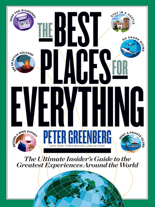 Title details for The Best Places for Everything by Peter Greenberg - Available